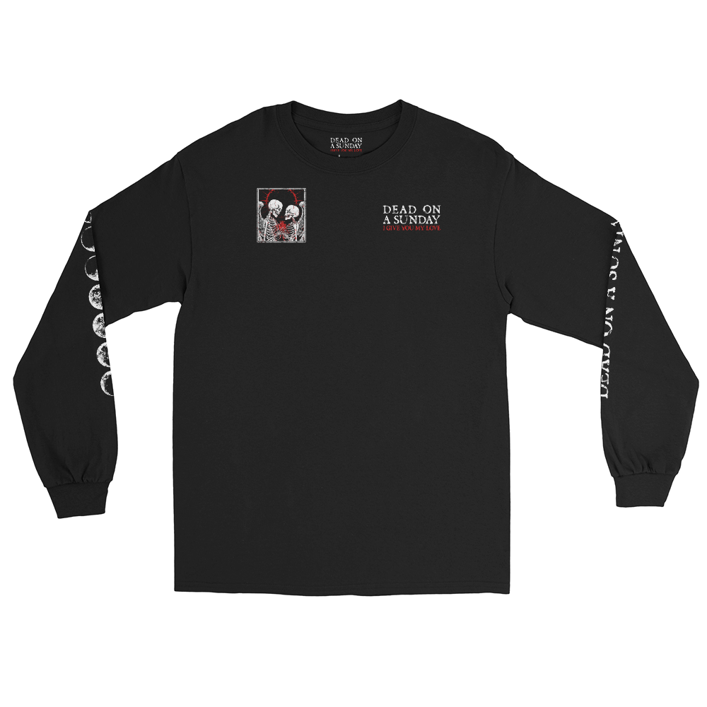 I Give You My Love Long Sleeve – deadonasunday