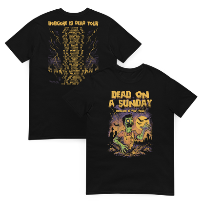Bobcore Is Dead Limited Edition 2025 Tour T (CLEARANCE)