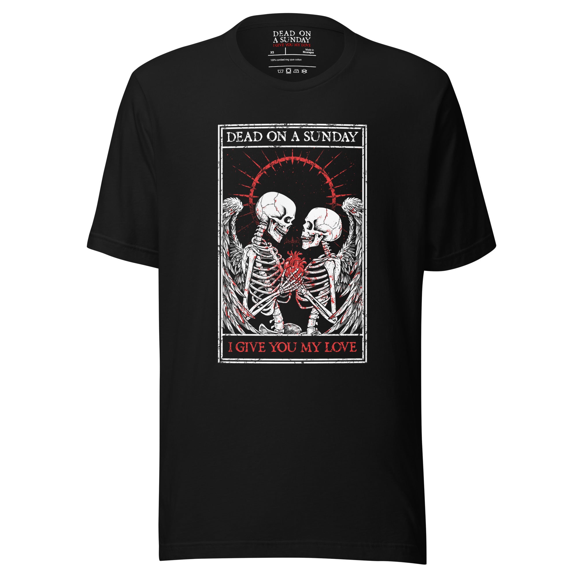 I Give You My Love - Front Loaded T – deadonasunday